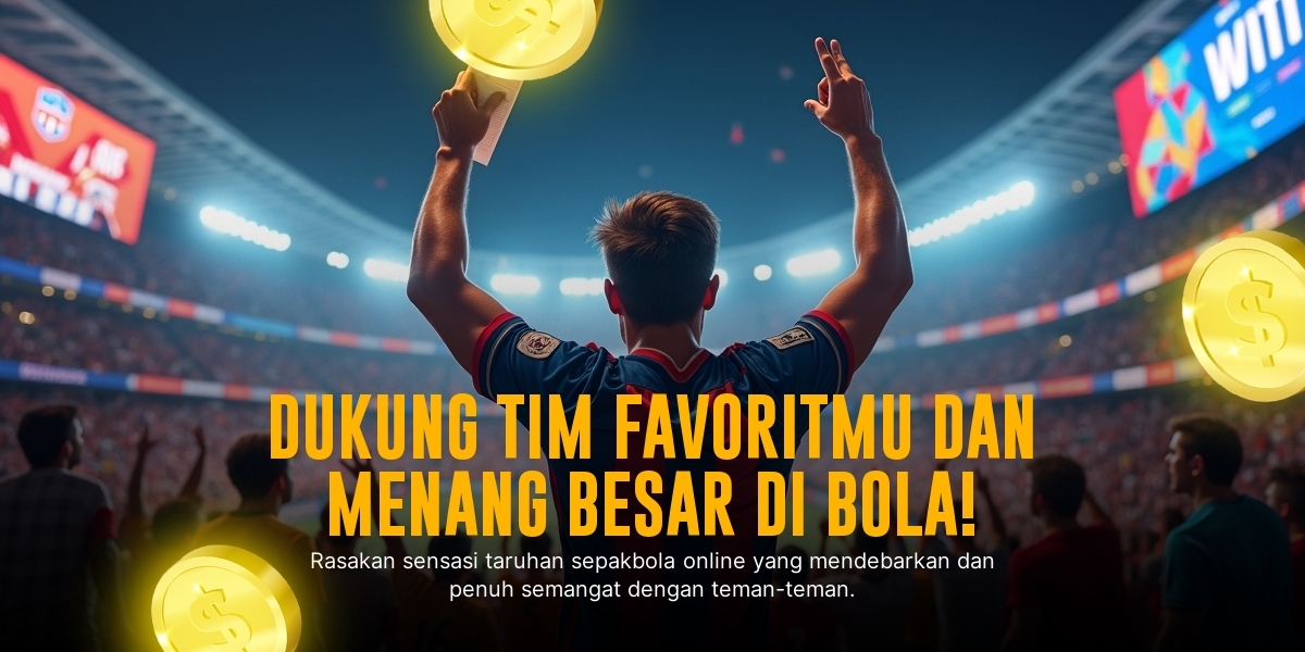 Rahasia Taruhan Bola yang Bisa Mengubah Nasibmu!
